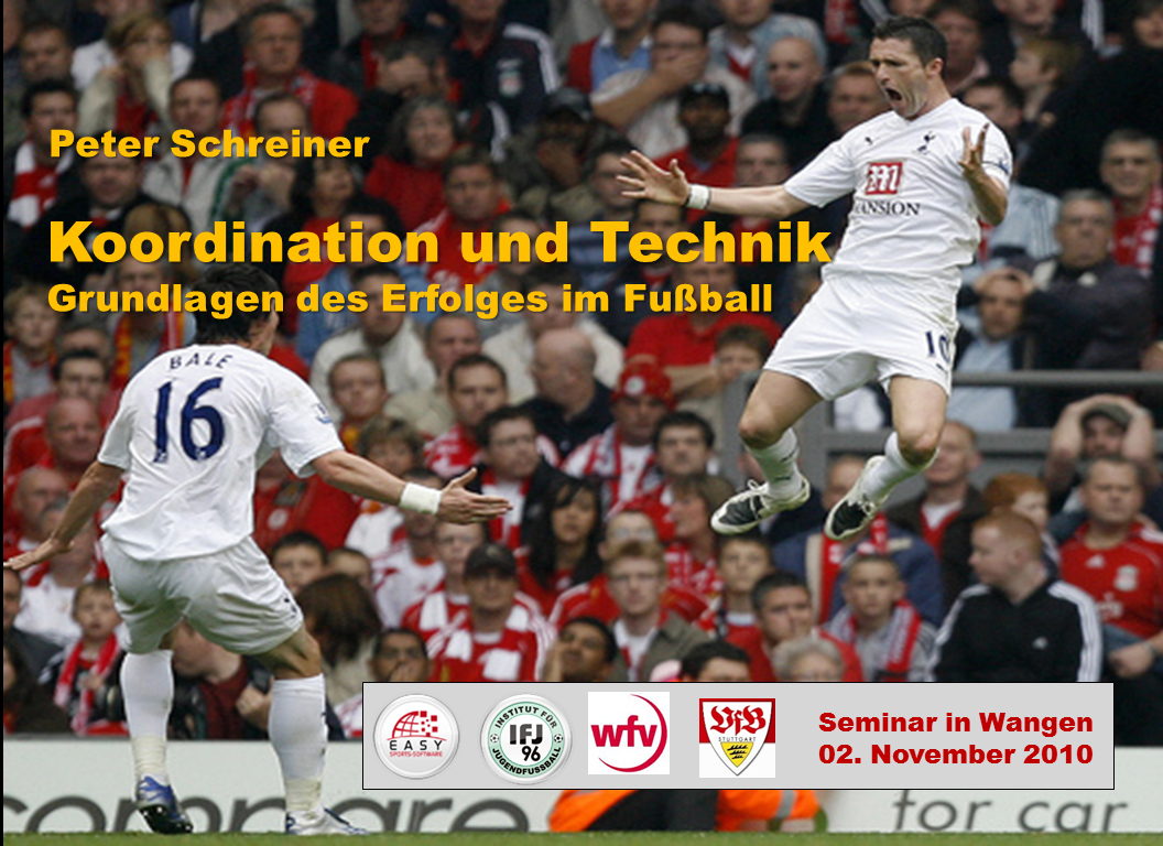Peter Schreiner: Koordination Grundlage des Erfolges im Fussball